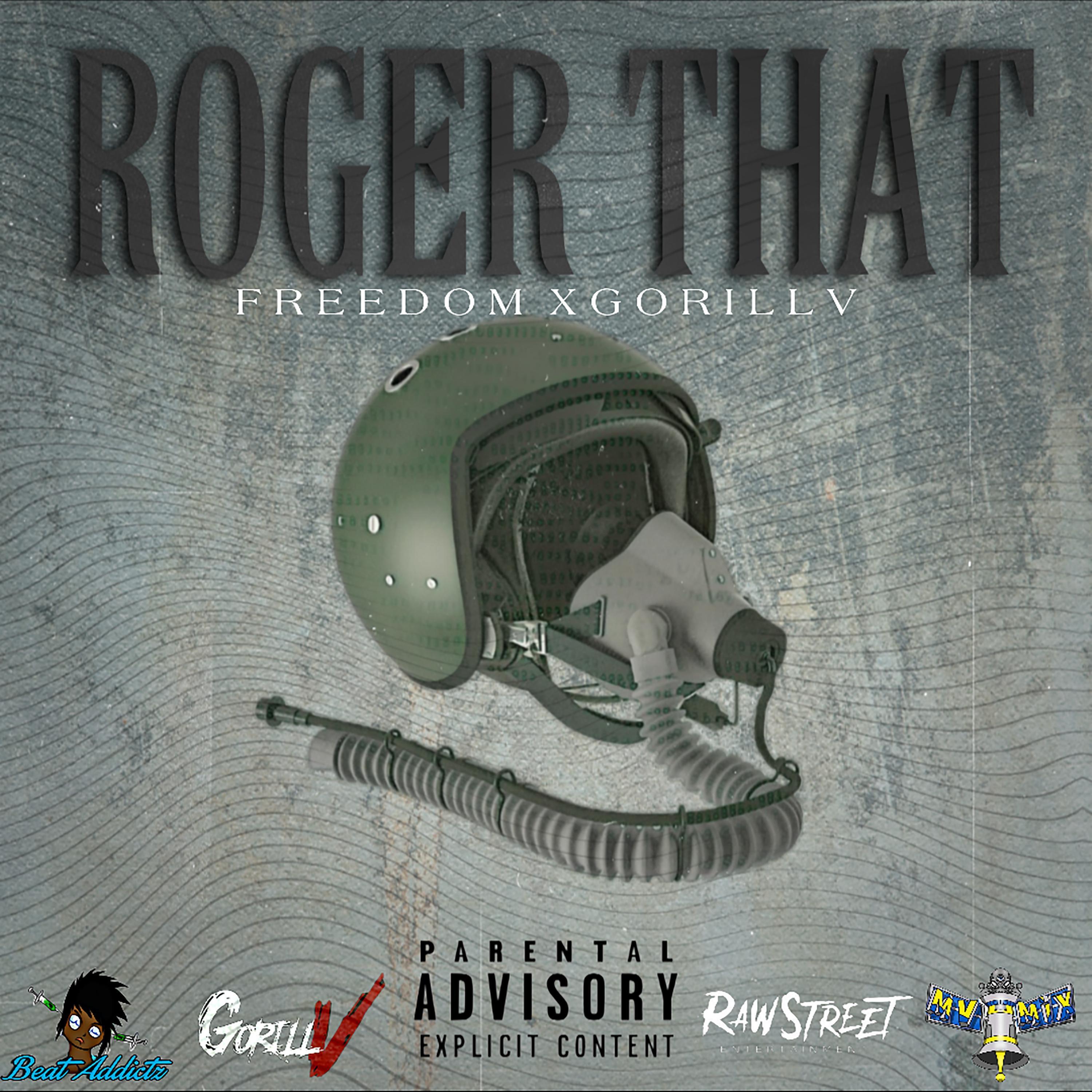 Roger That (feat. Freedom)