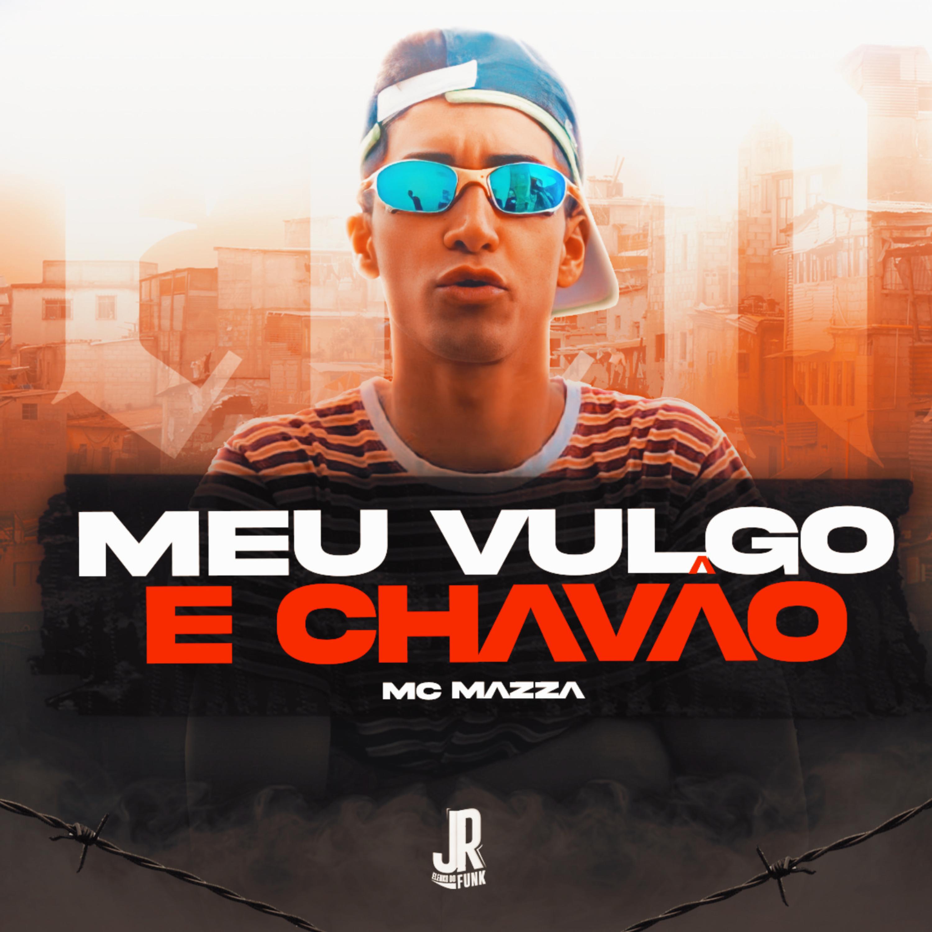 Meu Vulgo É ChavÃo Feat Mc Mazza Dj Guuh Chaveta And Dj Nobru Remix Jr Elenko Do Funk Mc