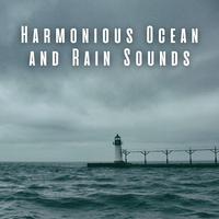 Harmonious Ocean and Rain Sounds