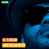 Me Kemaste (DJ Unic Reggaeton Edit)