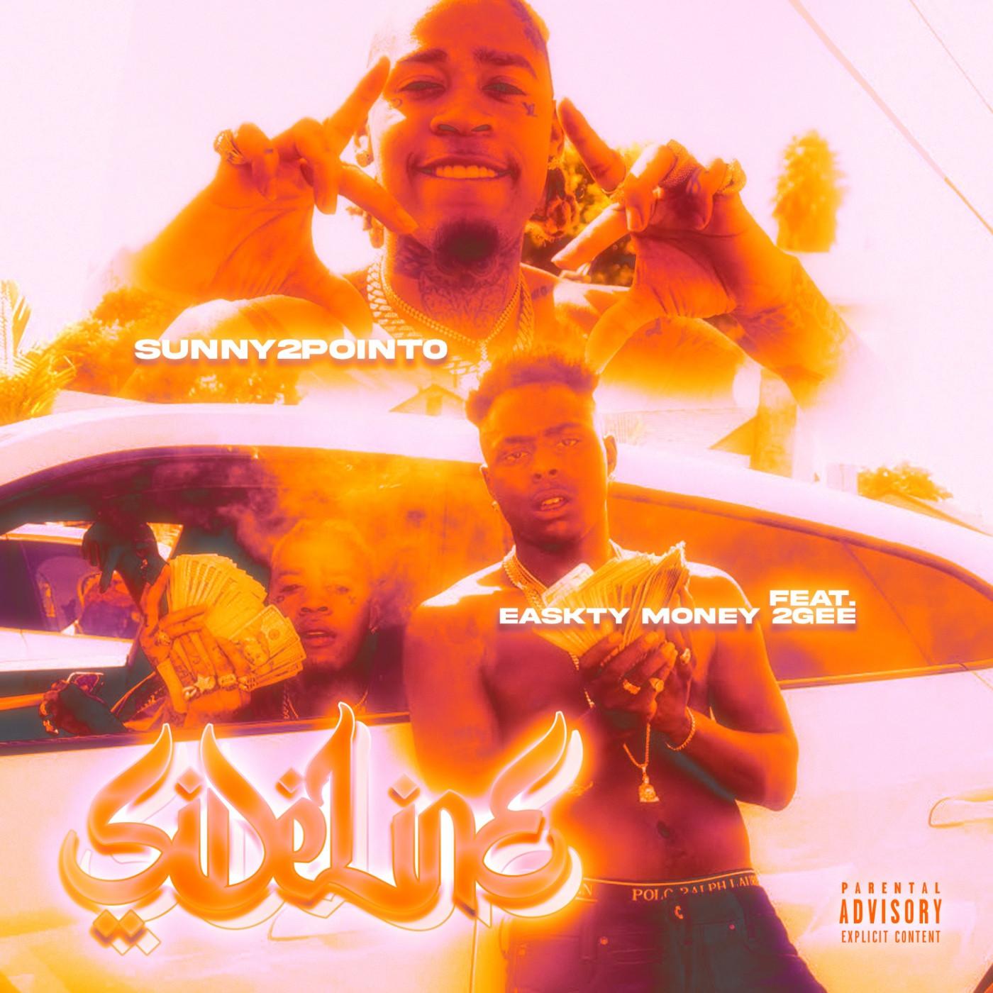 Sideline (feat. Easkty Money 2Gee)