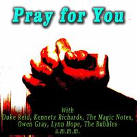 Pray for You