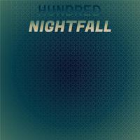 Hundred Nightfall