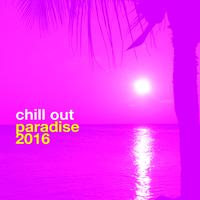 Chill out Paradise: 2016