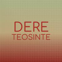 Dere Teosinte