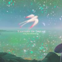 Fantasy of Dream