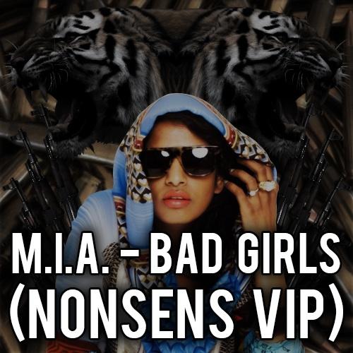 Bad Girls (Nonsens VIP)