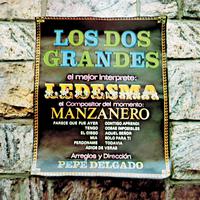 Los Dos Grandes - Ledesma y Manzanero