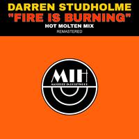 Darren Studholme - Fire Is Burning (Hot Molten Mix Remastered)