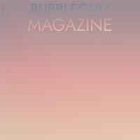 Bubblegum Magazine