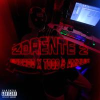Zdrente 2 (feat. Togo & Amzuk)