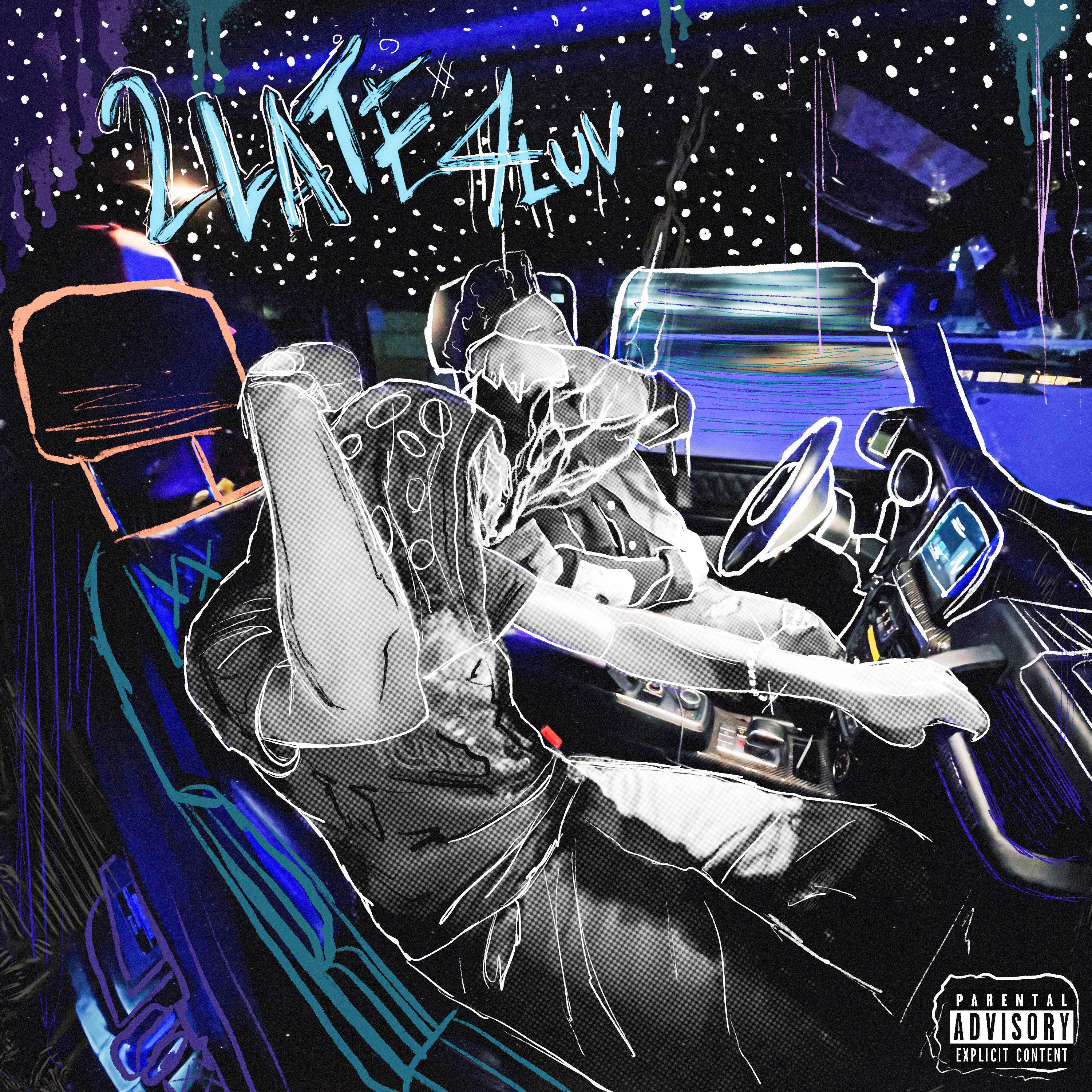 2 LATE 4 LUV (feat. Robbie)