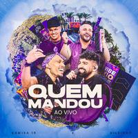 Quem Mandou (Ao Vivo)