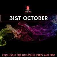 31st October - 2019 Music for Halloween Party and Fest