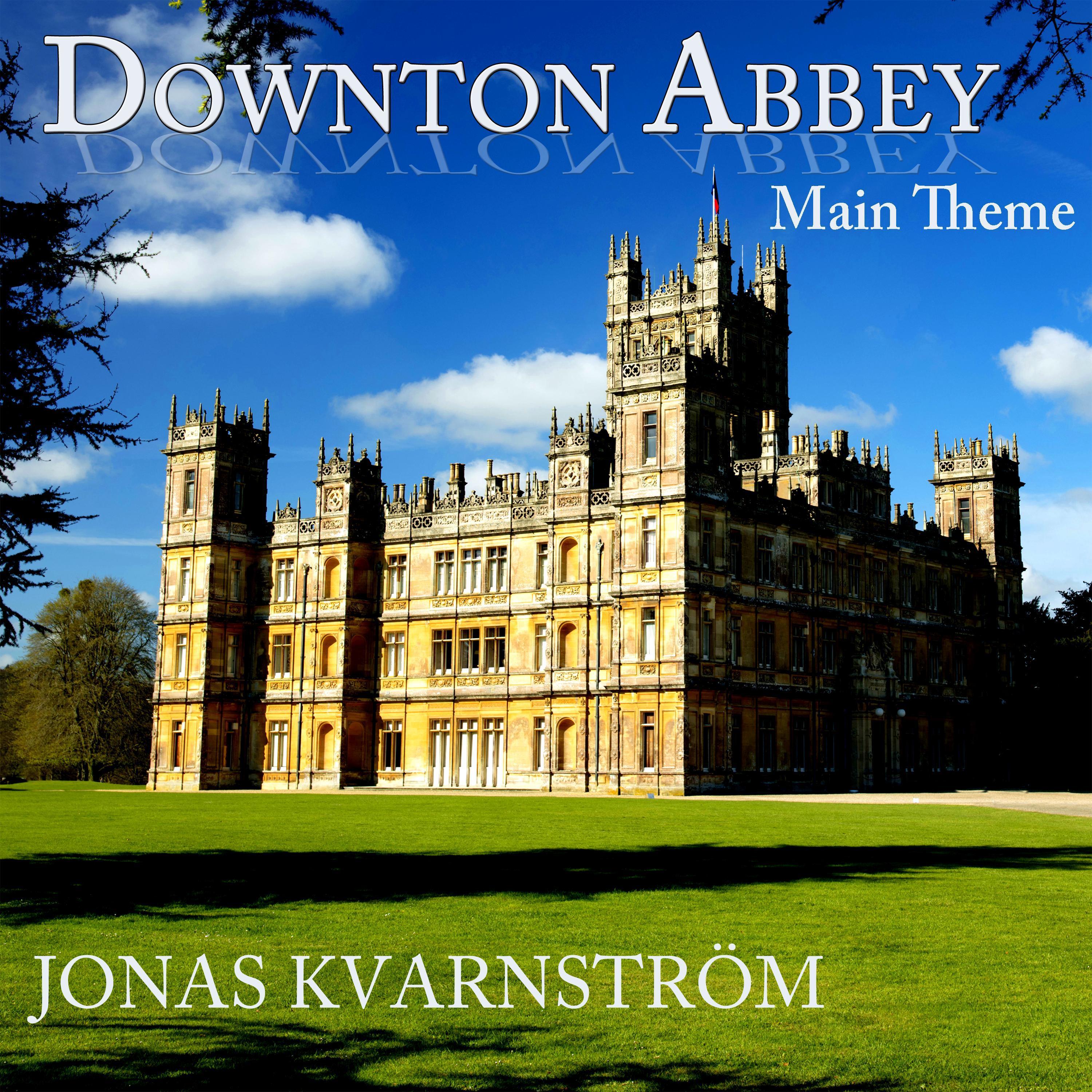 Downton Abbey (Main Theme)