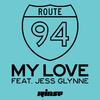 Route 94 - My Love