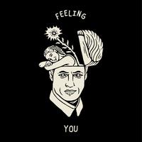 Feeling You