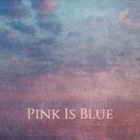 Pink Is Blue