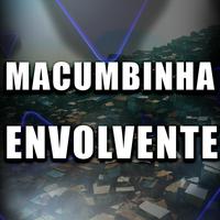 Macumbinha Envolvente