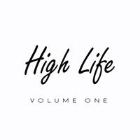 High Life, Vol. 1