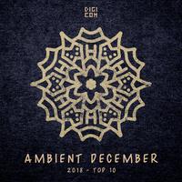 Ambient December 2018 - Top 10