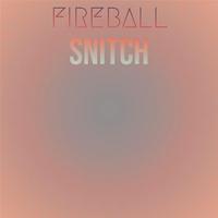 Fireball Snitch