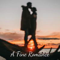 A Fine Romance