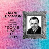 Jack Lemmon Sings and Plays Music from 