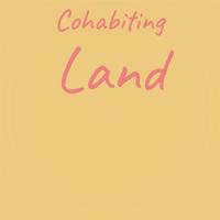 Cohabiting Land