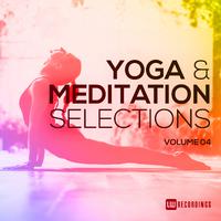 Yoga & Meditation Selections, Vol. 04