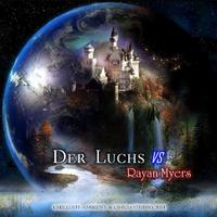 Der Luchs VS Rayan Myers