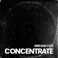 Concentrate (feat. Sizze)