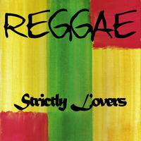 Strictly Lovers Reggae