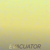 Evacuator