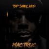 Mac Truc - Do or Die (feat. Big Benz)