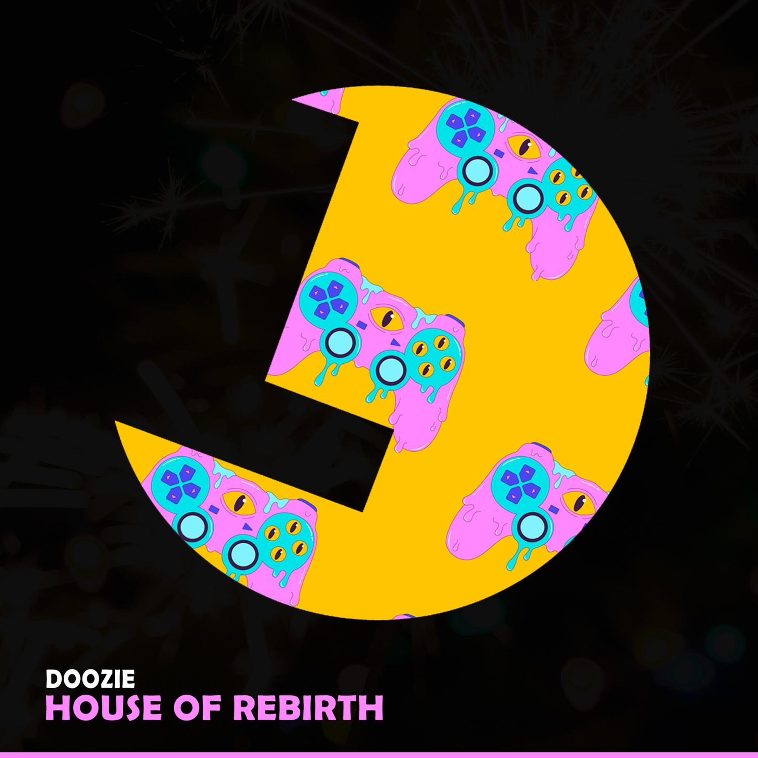 House Of Rebirth