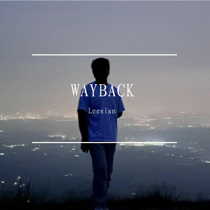 WAYBACK （Prod.Gr33nartBeats）