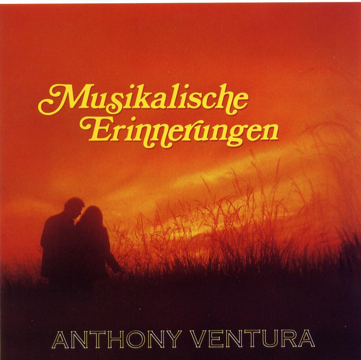 I'd Love You to Want Me_Anthony Ventura_Musikalische Erinnerungen - Die Großen Erfolge | 在线播放_I'd Love You to Want Me歌词_I'd Love You to Want Me下载 | 网易云音乐