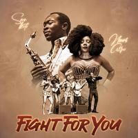 Fight For You