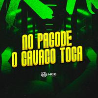 No Pagode o Cavaco Toca