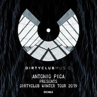 ANTONIO PICA presents DIRTYCLUB WINTER TOUR 2019