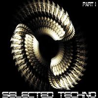 Selected Techno Part 1