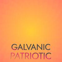 Galvanic Patriotic