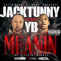 Meanin' (feat. Yb)