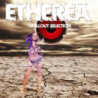 Etherea Chillout (Chillout Selection)