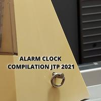 ALARM CLOCK COMPILATION JTP 2021