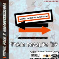 Trade Deadline '19