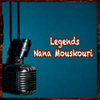 Legends - Nana Mouskouri