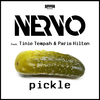 NERVO - Pickle