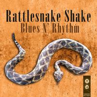 Rattlesnake Shake Blues N' Rhythm